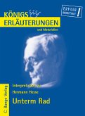 Königs Erläuterungen und Materialien, Bd.17: Erläuterungen zu Hermann Hesse, Unterm Rad.
