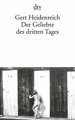 Der Geliebte des dritten Tages - Heidenreich, Gert