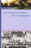 Vom Deutschen Herbst zum 11. September