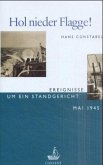 Hol nieder Flagge!