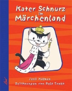 Kater Schnurz im Märchenland - Kálmán, Jenö