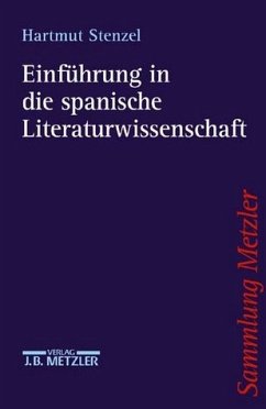 Einführung in die spanische Literaturwissenschaft - Stenzel, Hartmut