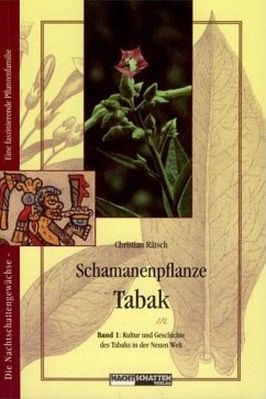 Schamanenpflanze Tabak 1 - Rätsch, Christian