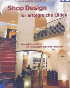 Shop-Design für erfolgreiche Läden - Lipczinsky, Margrit;Boerner, Helmut