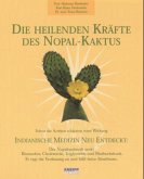 Die heilenden Kräfte des Nopal-Kaktus