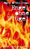 Engel ohne Flügel Engel ohne Flügel