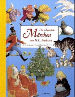 Die schönsten Märchen von H. C. Andersen - Andersen, Hans Christian