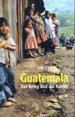 Cover Guatemala - Der Krieg und die Kinder
