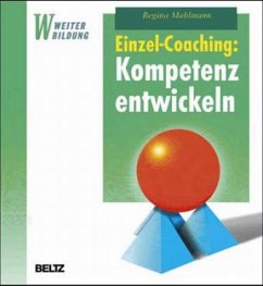 Einzel-Coaching: Kompetenz entwickeln - Mahlmann, Regina