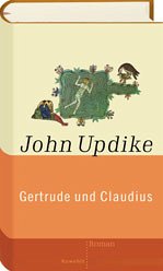 Gertrude und Claudius - Updike, John