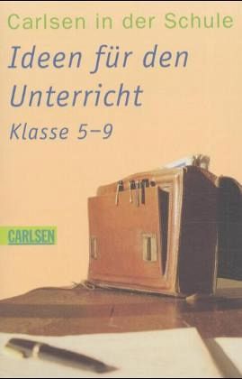 Carlsen in der Schule: Ideen für den Unterricht