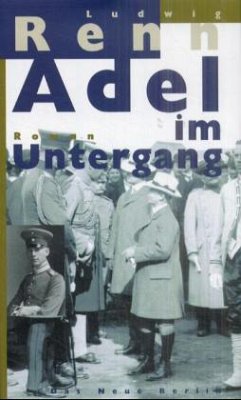 Adel im Untergang - Renn, Ludwig