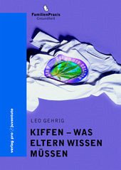 Cover Kiffen - Was Eltern wissen müssen