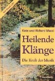 Heilende Klänge Heilende Klänge