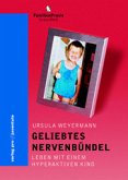 Geliebtes Nervenbündel