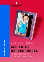 Geliebtes Nervenbündel - Weyermann, Ursula