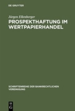 Prospekthaftung im Wertpapierhandel - Ellenberger, Jürgen