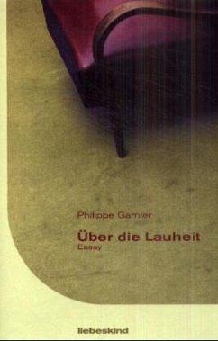 Über die Lauheit - Garnier, Philippe