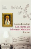 Der Mantel der Schwarzen Madonna