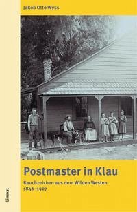 Postmaster in Klau - Wyss, Jakob O.