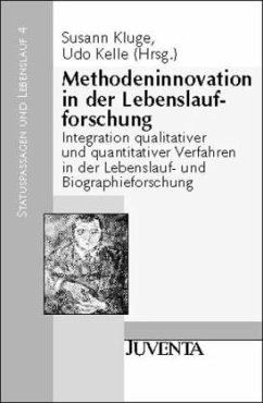 Methodeninnovation in der Lebenslaufforschung / Statuspassagen und Lebenslauf 4 - Kluge, Susann / Kelle, Udo (Hgg.)