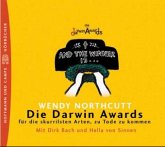 Die Darwin Awards, für die skurrilsten Arten, zu Tode zu kommen