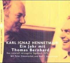 Ein Jahr mit Thomas Bernhard - Hennetmair, Karl I.; Simonischek, Peter