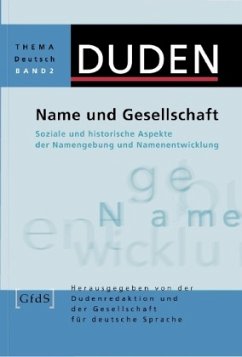 Name und Gesellschaft / Duden Thema Deutsch Bd.2