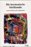 Die harmonische Stieffamilie Die harmonische Stieffamilie