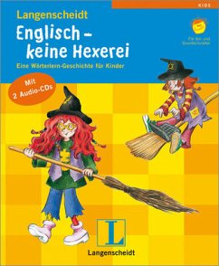 Englisch - keine Hexerei, m. 2 Audio-CDs - Text v. Claudia Guderian. Illustr. v. Irmtraud Guhe