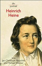 Heinrich Heine - Hauschild, Jan-Christoph; Werner, Michael