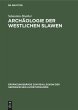 Archäologie der westlichen Slawen - Bild 1