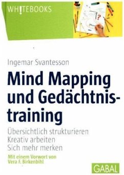 Mind Mapping und Gedächtnistraining - Svantesson, Ingemar