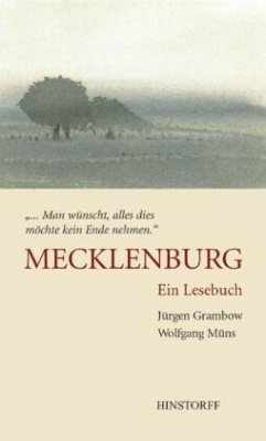 Cover ... Man wünscht, alles dies möchte kein Ende nehmen. Mecklenburg