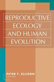 Reproductive Ecology and Human Evolution Reproductive Ecology and Human Evolution