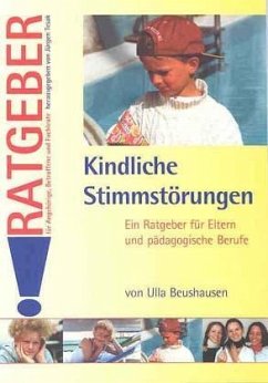 Kindliche Stimmstörungen - Beuhausen, Ulla