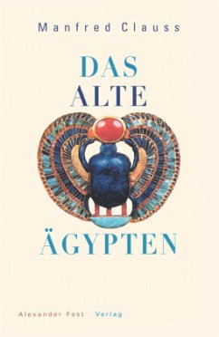 Das Alte Ägypten - Clauss, Manfred