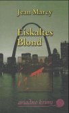 Eiskaltes Blond