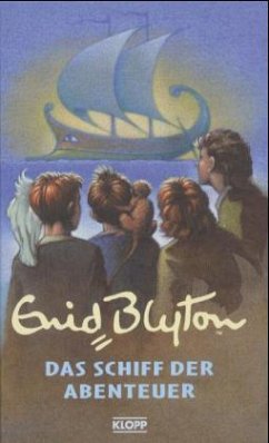 Das Schiff der Abenteuer / Abenteuer-Serie Bd.6 - Blyton, Enid