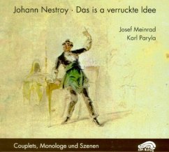 Das is a verruckte Idee - Nestroy, Johann