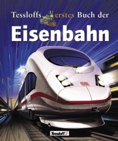 Tessloffs erstes Buch der Eisenbahn - Balkwill, Richard