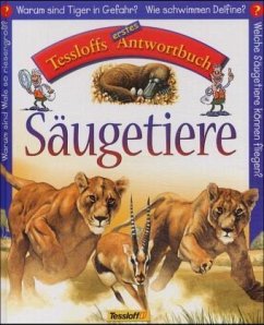 Säugetiere / Tessloffs erstes Antwortbuch