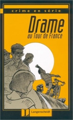Drame au Tour de France - Borbein, Volker; Loheac-Wieders, Marie-Claire