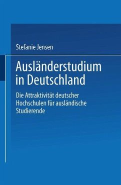 Ausländerstudium in Deutschland - Jensen, Stefanie