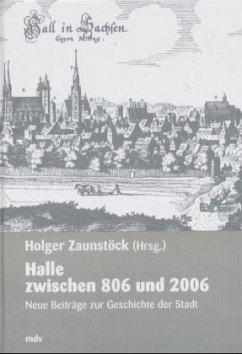 Halle zwischen 806 und 2006