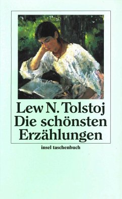 Die schönsten Erzählungen - Tolstoi, Leo N.