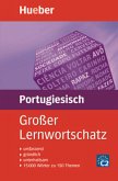 Großer Lernwortschatz Portugiesisch Großer Lernwortschatz Portugiesisch