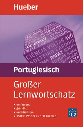 Großer Lernwortschatz Portugiesisch Großer Lernwortschatz Portugiesisch