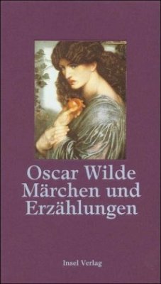 Märchen und Erzählungen - Wilde, Oscar
