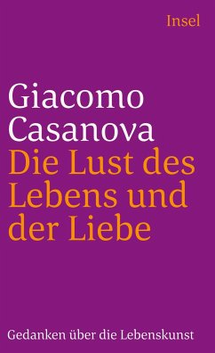 Die Lust des Lebens und der Liebe - Casanova, Giacomo